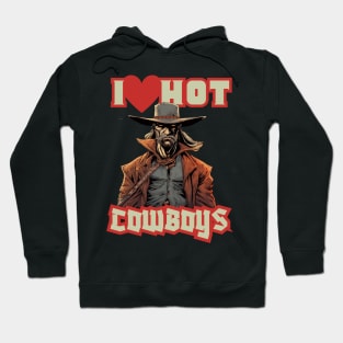 I Love Hot Cowboys Hoodie